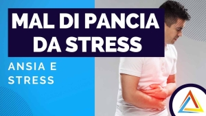 MAL DI PANCIA DA STRESS